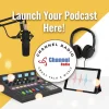 Thinking About Starting a Podcast? Here's Why Channel Radio's Studio is the Perfect Place to Launch