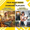 Folk Music Radio vs. Standard Playlists: Which Is Better For Your Morning Curation?